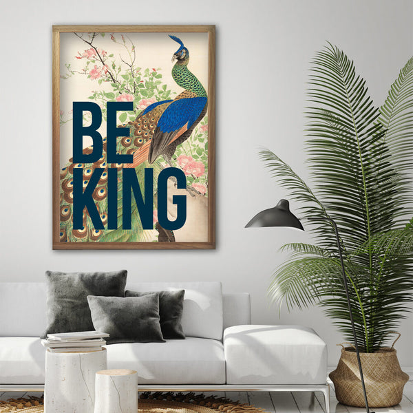 Be King Vintage Art Print