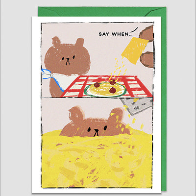 Cheese Greeting Card with Green Envelope. Say When, Then Smile