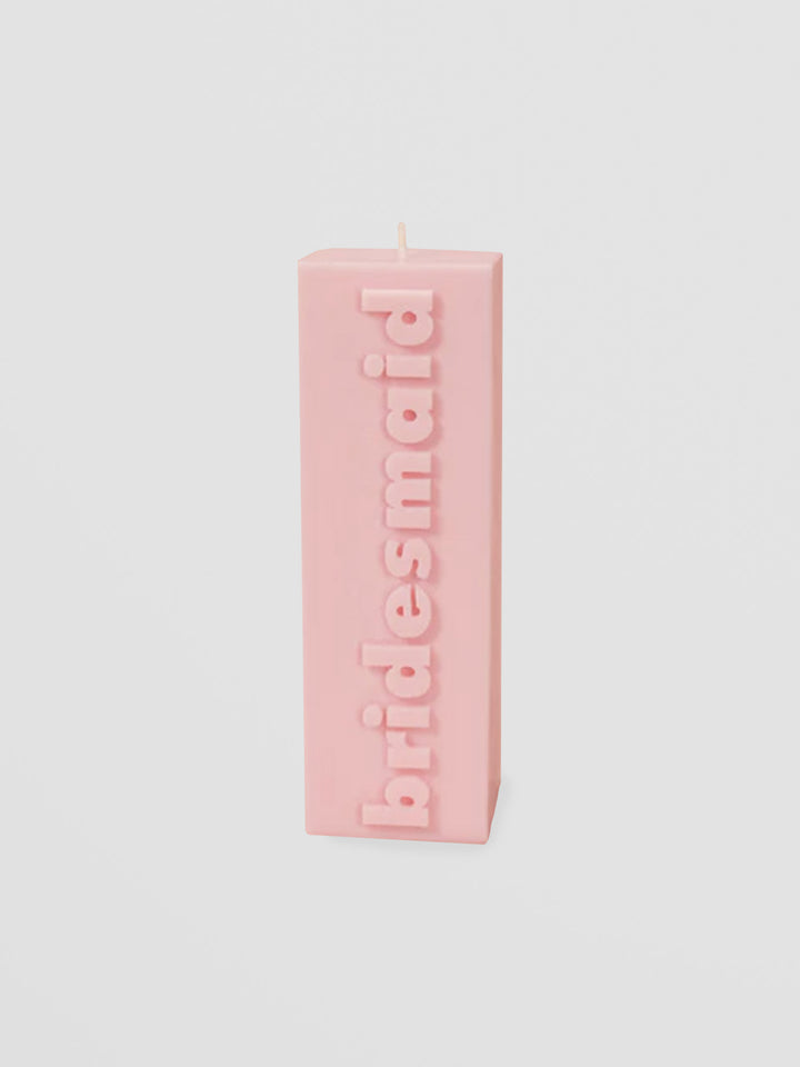 Bridesmaid Pillar Candle - White Wax with Bold Slogan Block Additional 4
