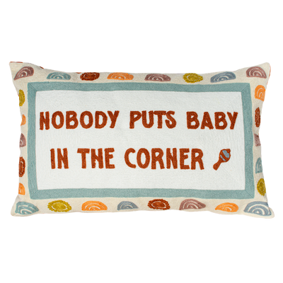 Nobody Puts Baby In The Corner Needlepoint Pillow