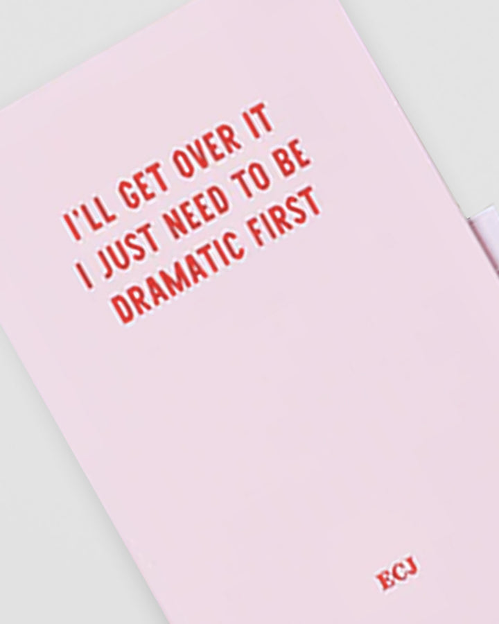 I'll Get Over It I Just Need to Be Dramatic First Pink Personalised Notebook Additional 2