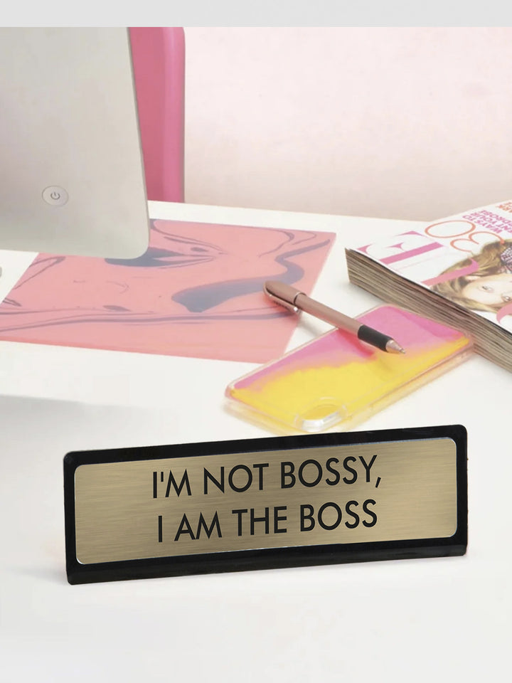 Desk Name Plate - I'm Not Bossy I Am The Boss, Gold & Black Additional 2