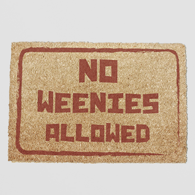 Funny Doormat - No Weenies Allowed 60 x 40cm