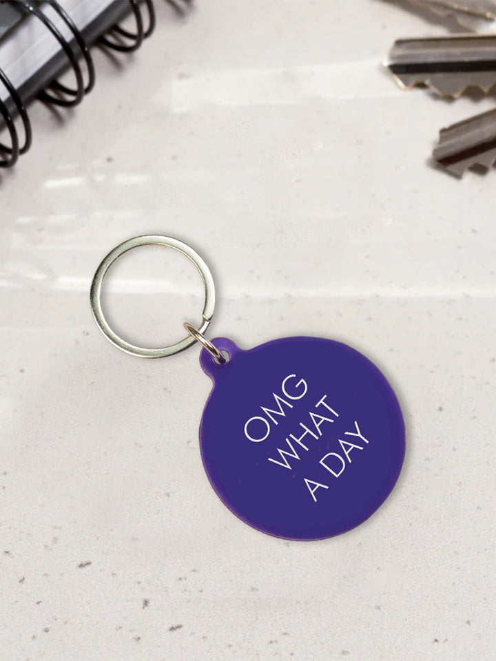 OMG What a Day Keytag Additional 2