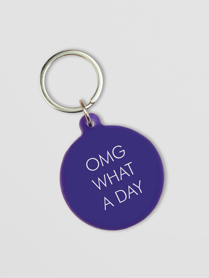 OMG What a Day Keytag Additional 1