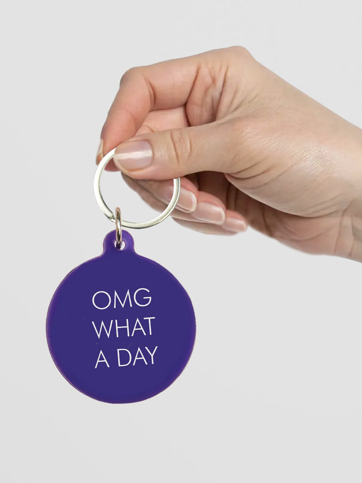 OMG What a Day Keytag Additional 3