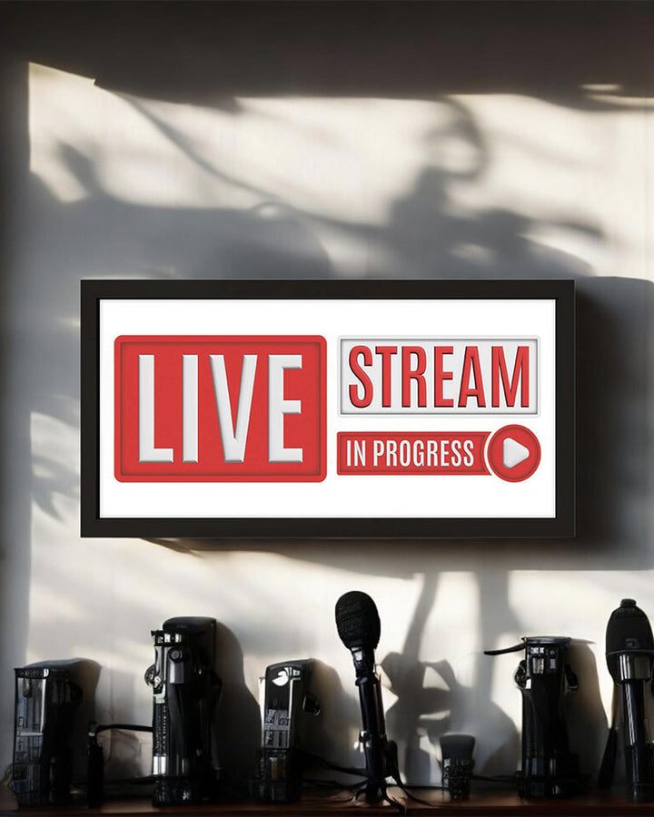 Wall Art Framed Print - Live Stream In Progress Sign for Creators Additional 4
