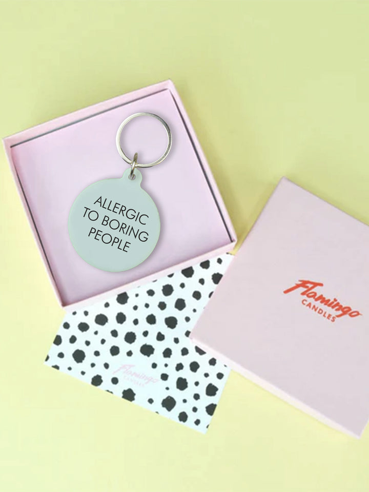 Allergic to Boring People Keytag Additional 4