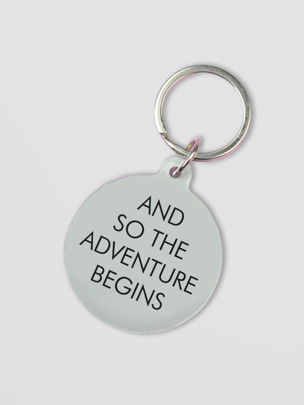 Acrylic Keytag - And So the Adventure Begins