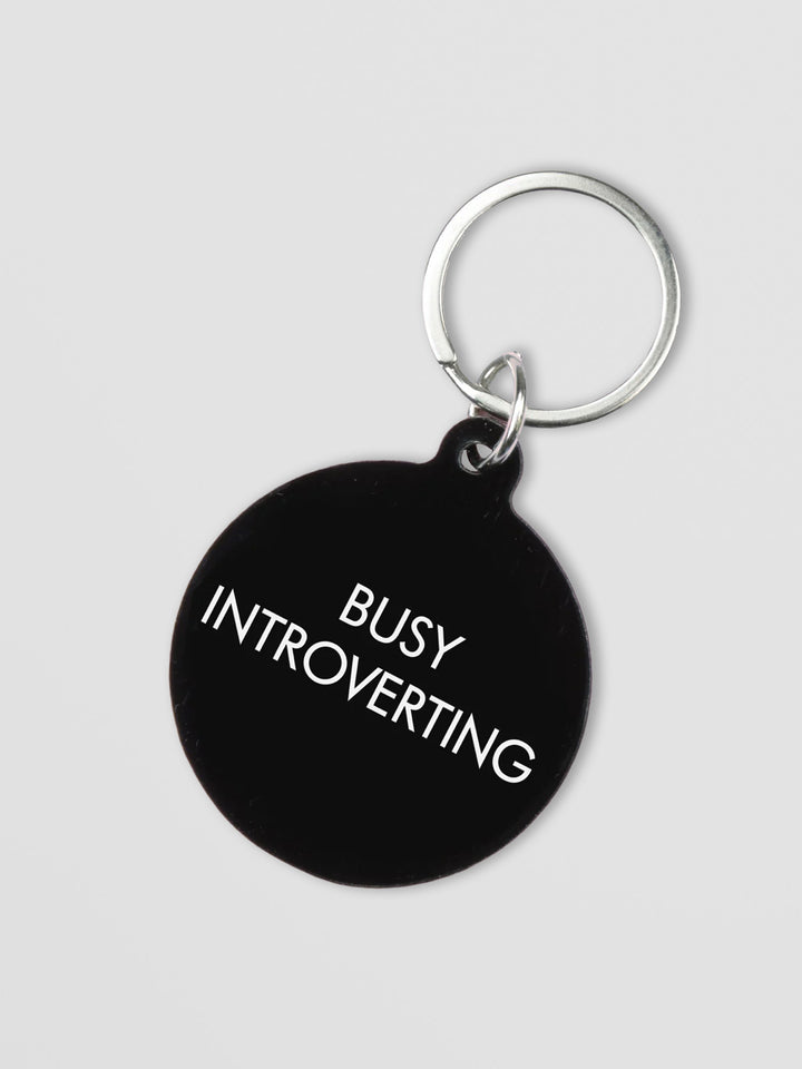 Busy Introverting Keytag - Black Acrylic Keyring with Attitude Additional 1