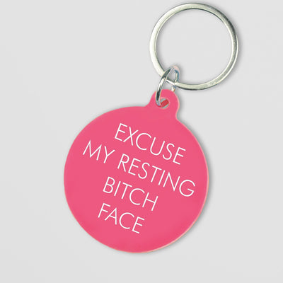Funny Acrylic Keyring - Excuse My Resting Bitch Face