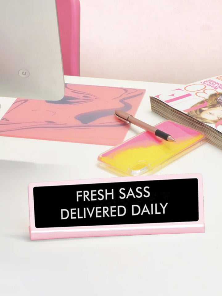 Desk Sign - Fresh Sass Delivered Daily, Black with Pink Frame Additional 2