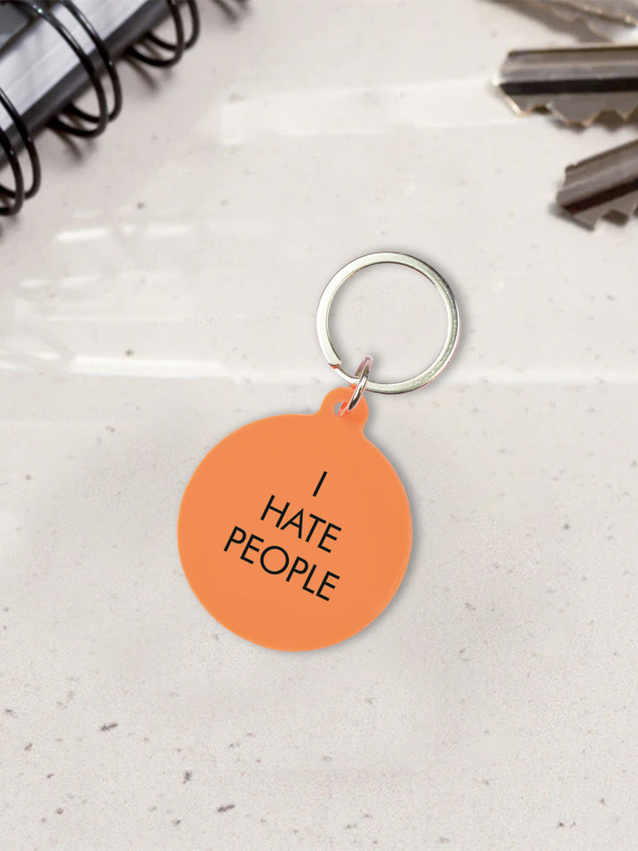 I Hate People Keytag - Fluoro Orange Acrylic with Attitude Additional 2