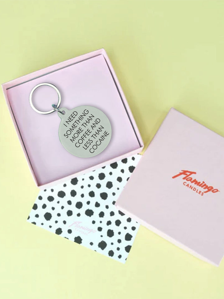 I Need Something More than Coffee Keytag Additional 4