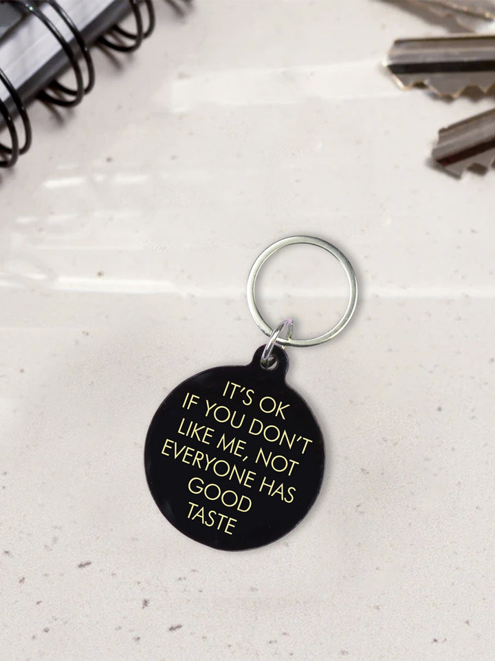 It's OK if You Don't Like Me Keytag Additional 2