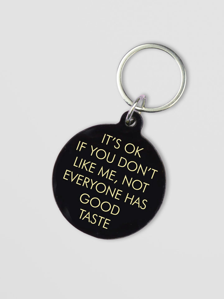It's OK if You Don't Like Me Keytag Additional 1