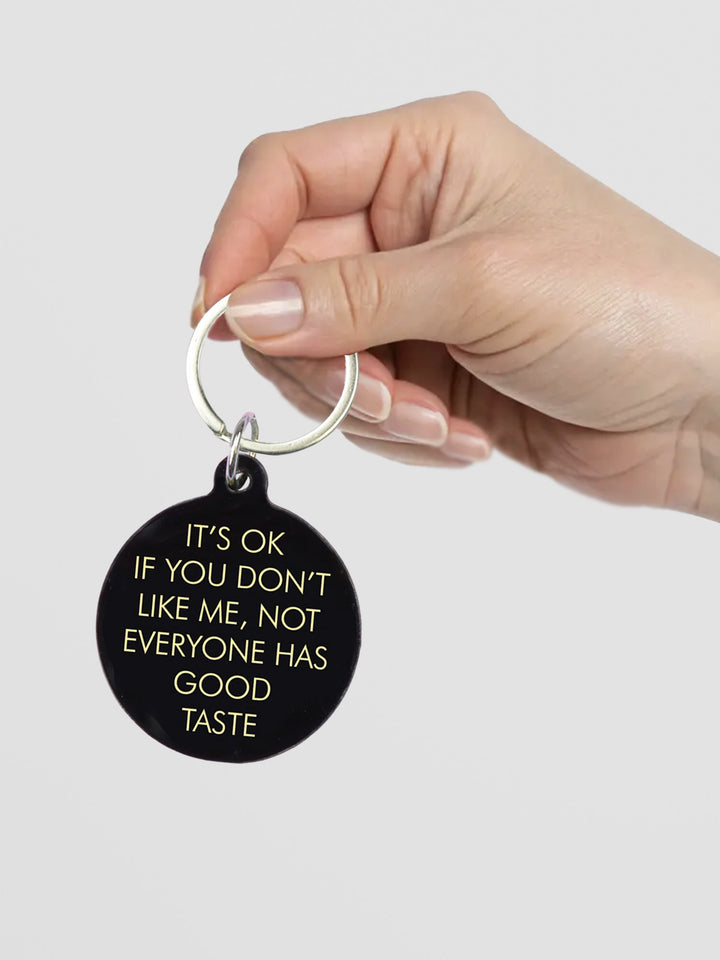 It's OK if You Don't Like Me Keytag Additional 3