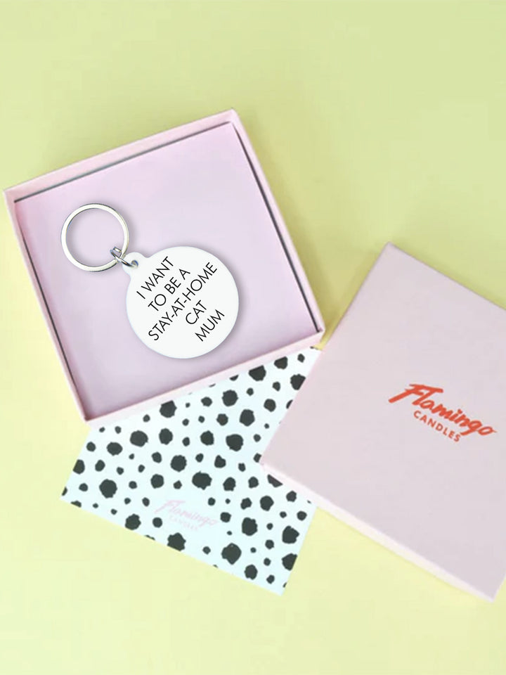 Cat Mum Keytag – I Want to Be a Stay-at-Home Cat Mum Additional 4
