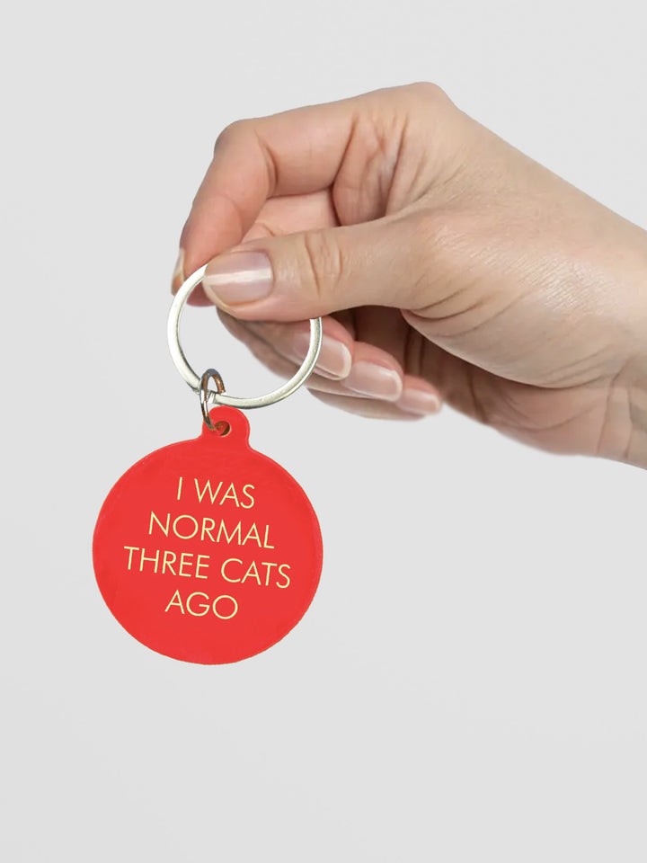 I Was Normal Three Cats Ago Keytag Additional 3