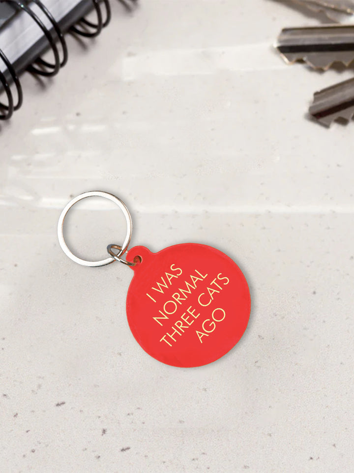 I Was Normal Three Cats Ago Keytag Additional 2