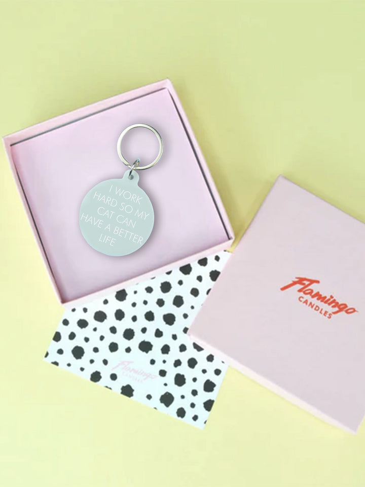 I Work Hard So My Cat Can Have a Better Life Keytag Additional 4