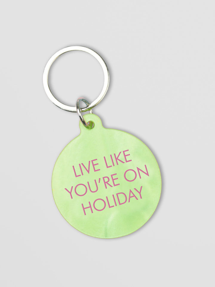 Live Like You're On Holiday Keytag Additional 1