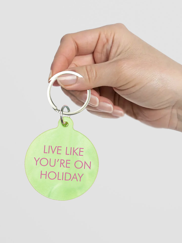 Live Like You're On Holiday Keytag Additional 3