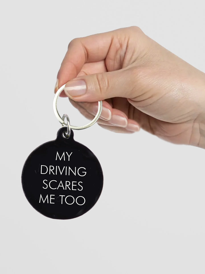 Funny Keyring - My Driving Scares Me Too Acrylic Keytag Additional 2