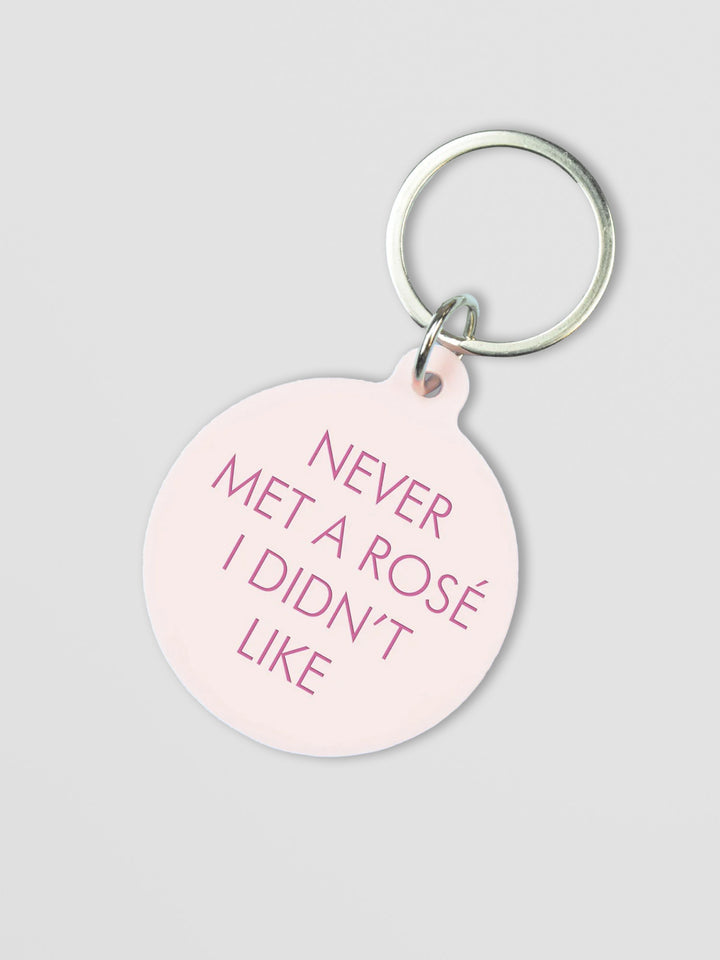Never Met a Ros?© I Didn't Like Keytag Additional 1