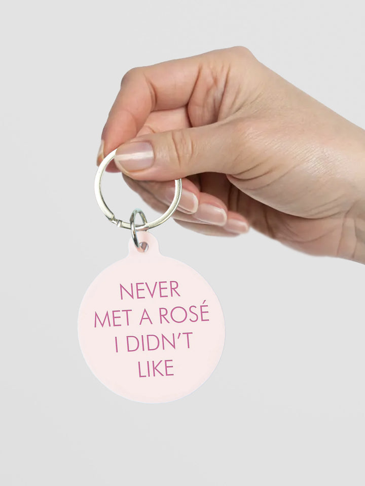 Never Met a Ros?© I Didn't Like Keytag Additional 3