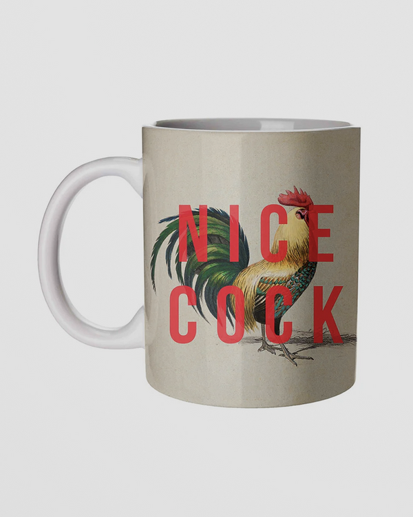 Nice Cock Mug