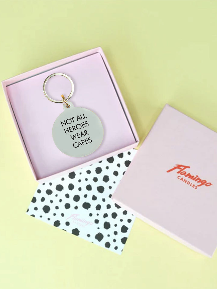 Funny Acrylic Keyring - Not All Heroes Wear Capes Additional 3