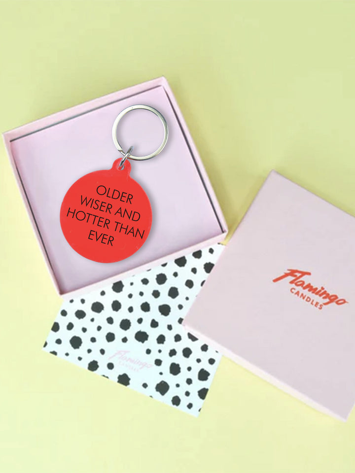 Older Wiser and Hotter Than Ever Keytag Additional 4