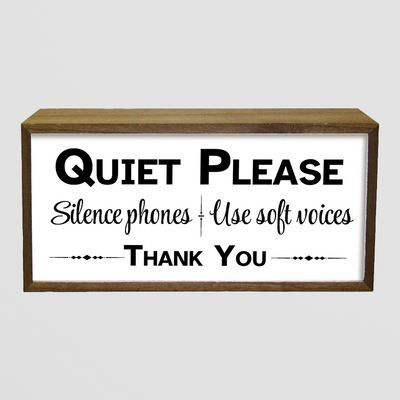 Light Box Quiet Please Sign. Calm Down, Loudmouths