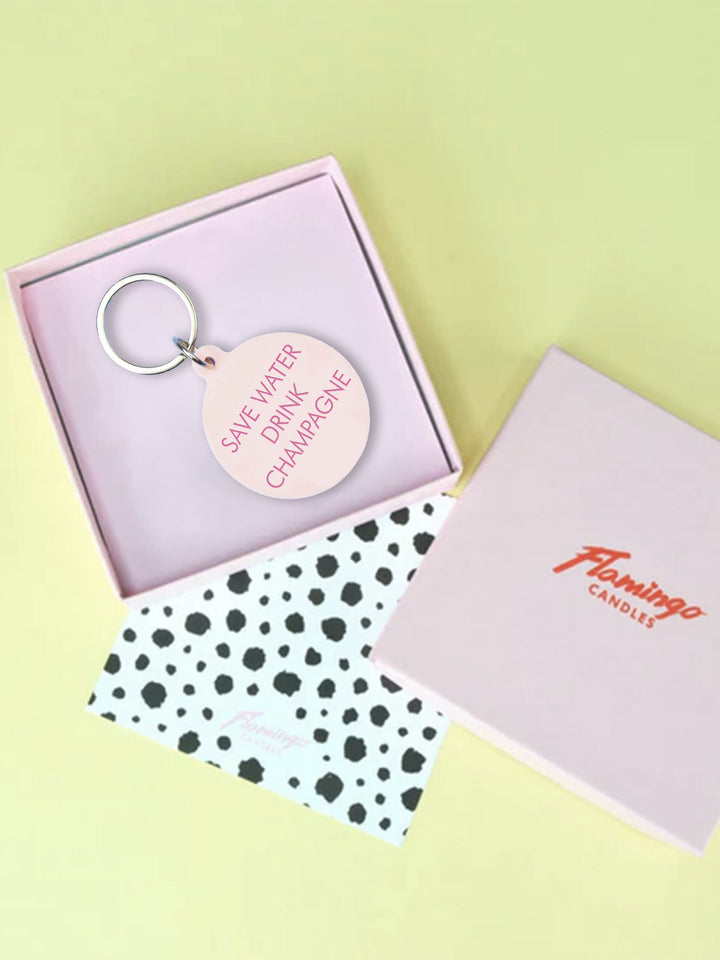Acrylic Keyring - Save Water Drink Champagne Slogan in Pink Additional 4