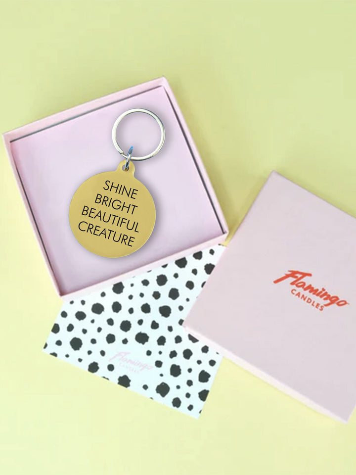 Acrylic Keyring - Shine Bright Beautiful Creature Design Additional 4