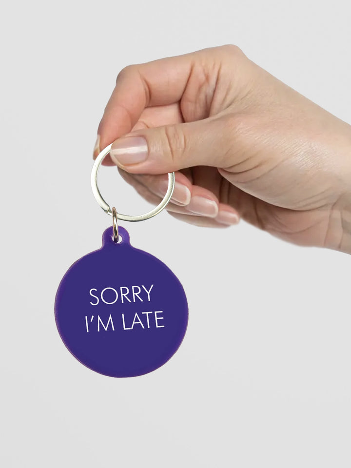 Sorry I'm Late Keytag Additional 3