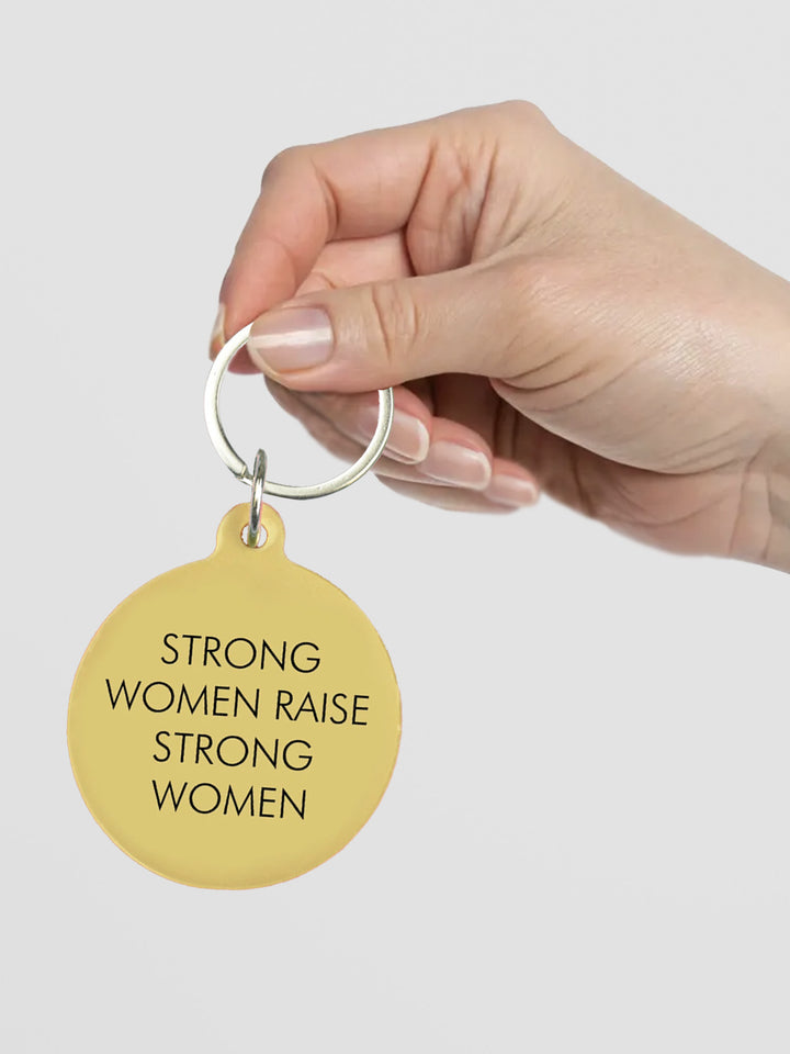 Strong Women Raise Strong Women Keytag Additional 3