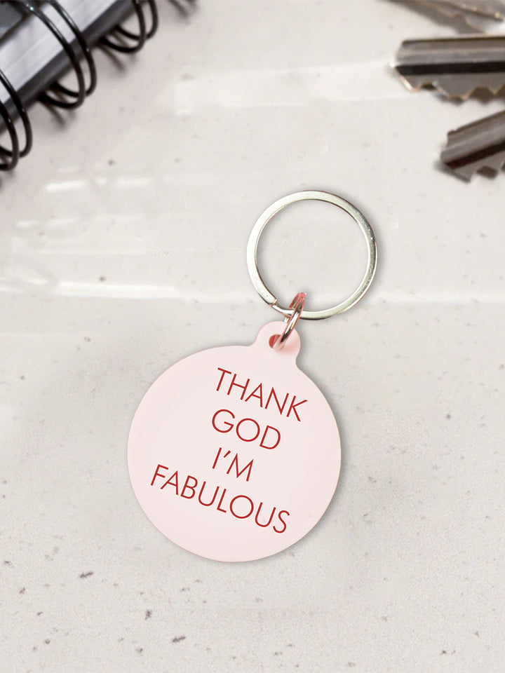 Funny Acrylic Keyring - Thank God I'm Fabulous Keytag Additional 2