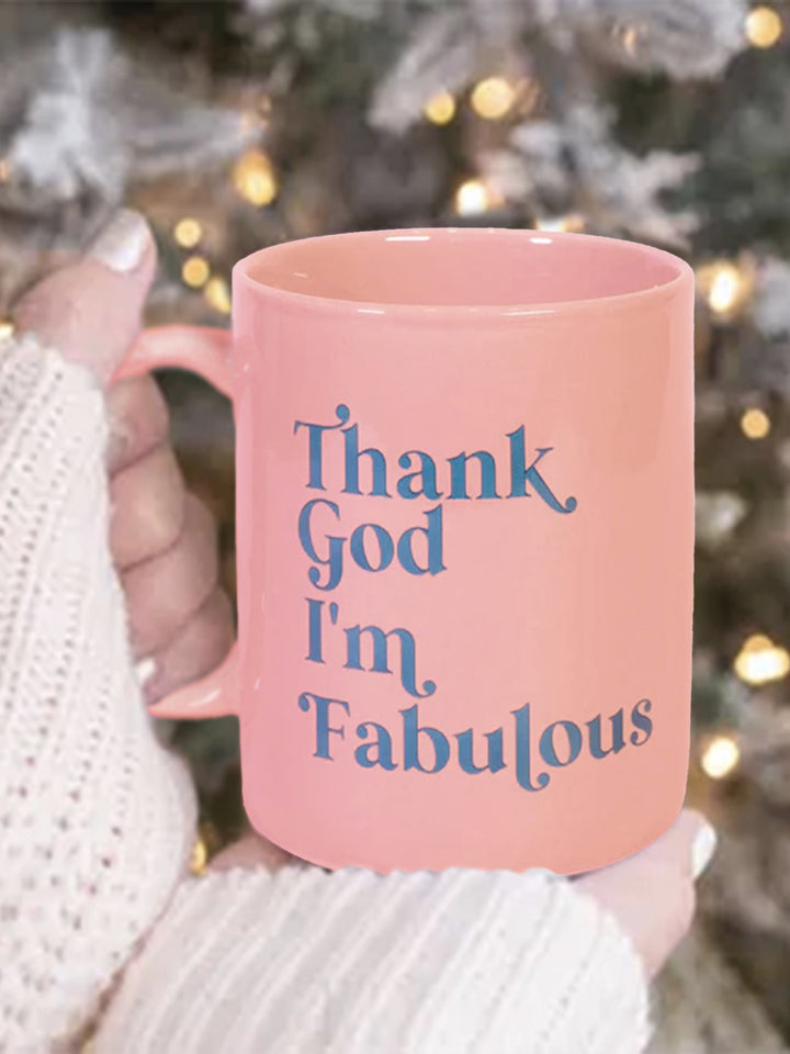 Ceramic Mug - Thank God I'm Fabulous in Pink and Teal Additional 2