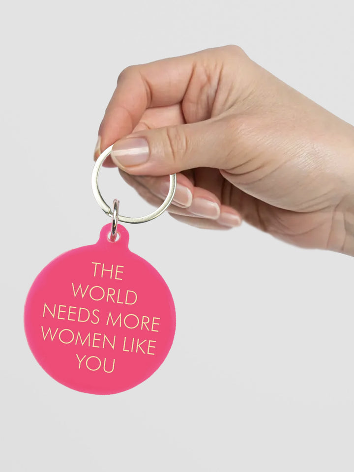 The World Needs More Women Like You Keytag Additional 3