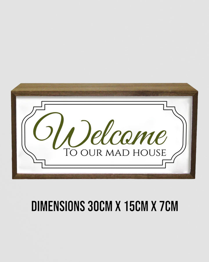 Light Box Home Welcome To Our Mad House Additional 2
