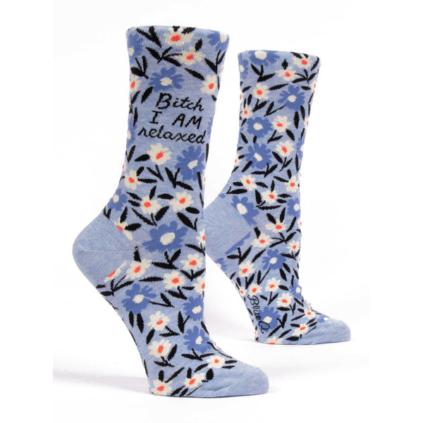 Bitch I Am Relaxed Socks