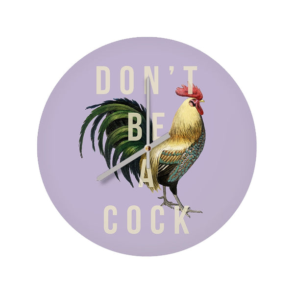Don't be a Cock Clock