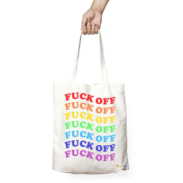 Rainbow Fuck Off Tote Bag