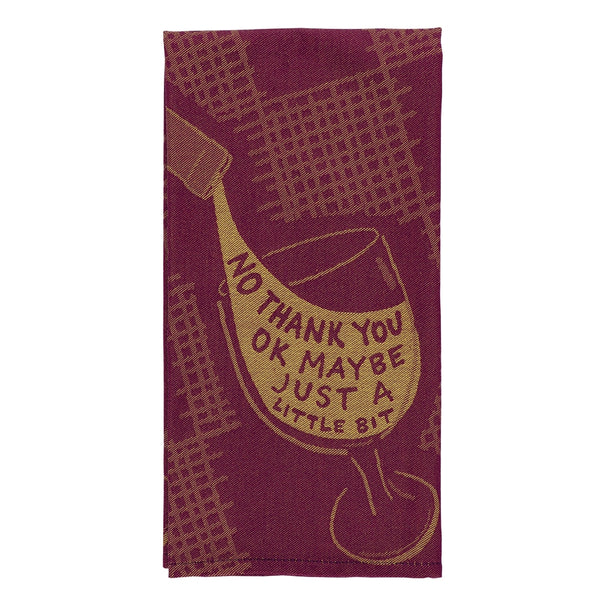 Just A Little Bit Tea Towel