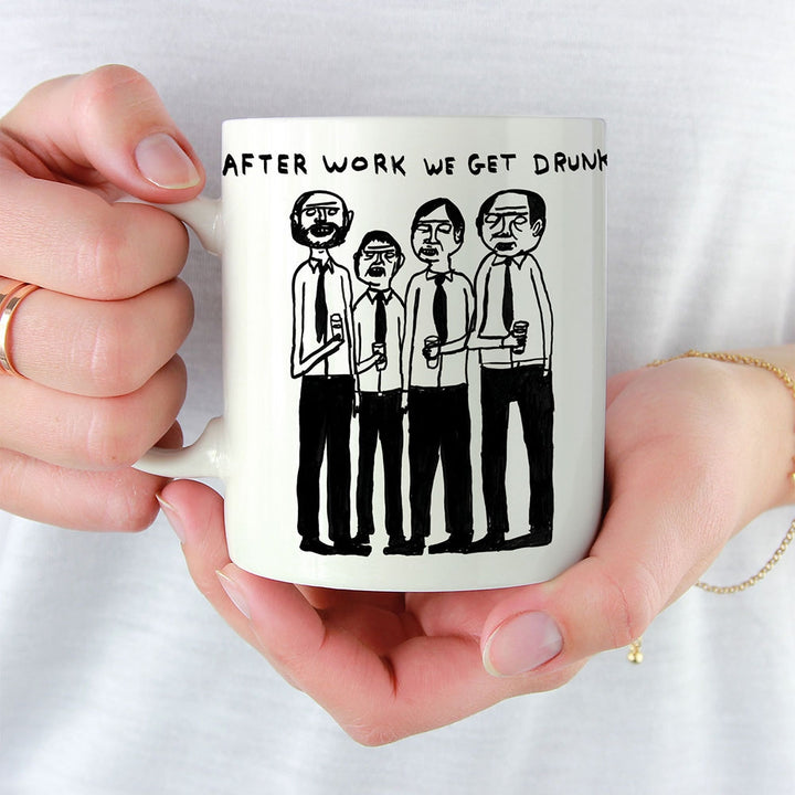 After Work We Get Drunk Mug Additional 3